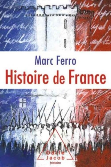 HISTOIRE DE FRANCE - MARC FERRO