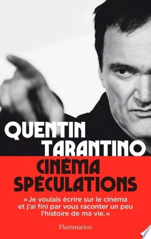 Cinéma spéculations Quentin Tarantino
