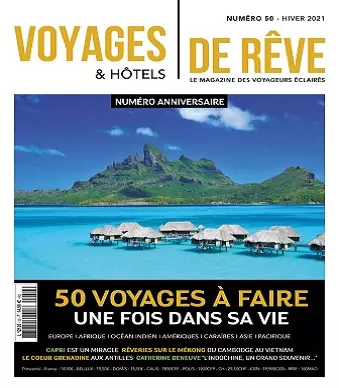 Voyages et Hôtels De Rêve N°50 – Hiver 2021