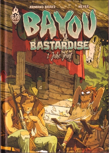 BAYOU BASTARDISE - Intégrale
