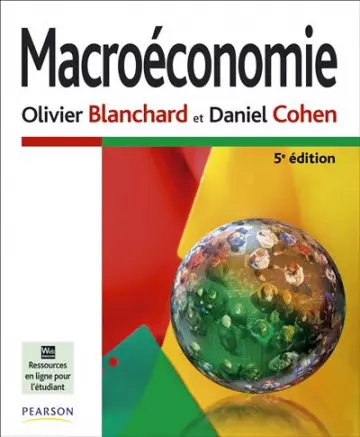 MACROÉCONOMIE - OLIVIER BLANCHARD, DANIEL COHEN