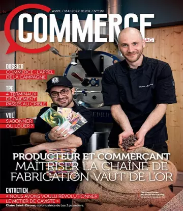 Commerce Magazine N°199 – Avril-Mai 2022