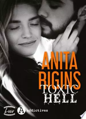 Toxic Hell Anita Rigins