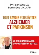 Tout savoir pour éviter  Alzeheimer et Parkinson