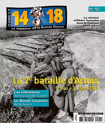Le Magazine De La Grande Guerre 14-18 N°92 – Février-Avril 2021