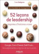 52 leçons de leadership inspirées d’histoires vraies