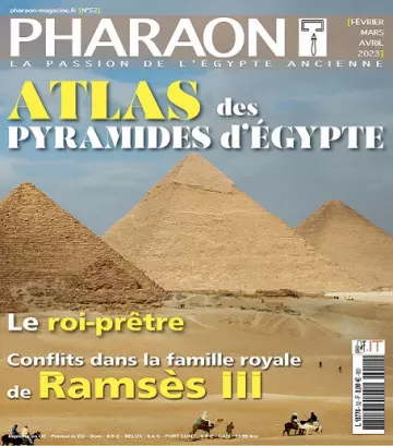 Pharaon Magazine N°52 – Février-Avril 2023