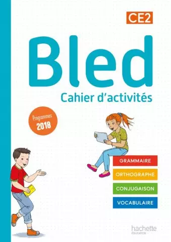 BLED - CAHIER D'EXERCICES - CE2 - CYCLE 2 - 2021
