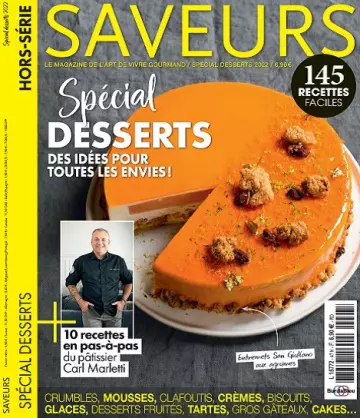 Saveurs Hors Série N°47 – Spécial Desserts 2022