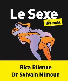 Le Sexe pour les Nuls (édition 2021)