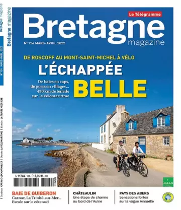 Bretagne Magazine N°124 – Mars-Avril 2022