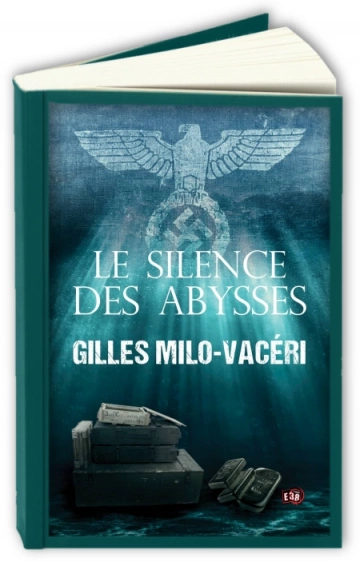 Les chiens de guerre T1 : Le silence des abysses  Gilles Milo-Vacéri
