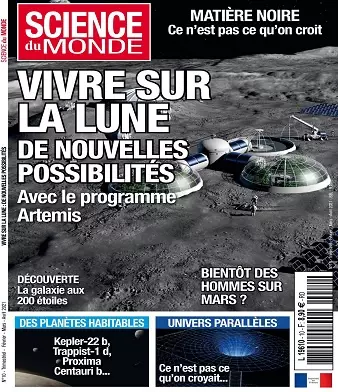 Science Du Monde N°10 – Février-Avril 2021