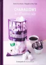 Chamallows, Les 30 recettes culte