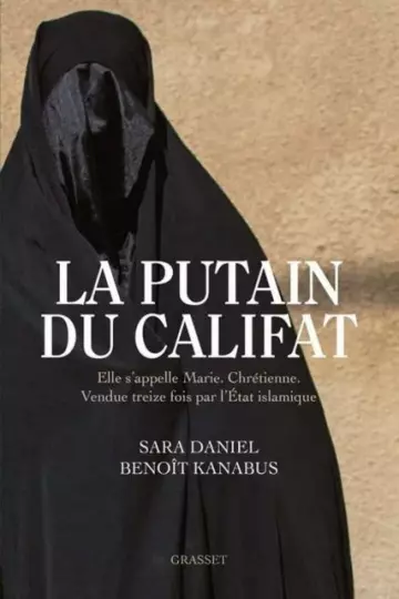 La putain du califat - Sara Daniel, Benoit Kanabus