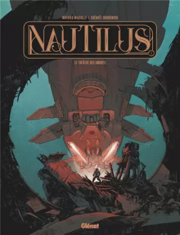 NAUTILUS TOME 01 - LE THÉÂTRE DES OMBRES