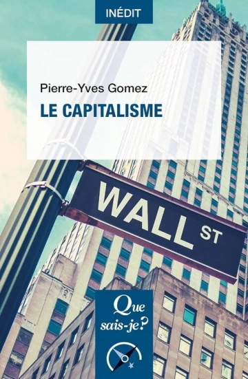 LE CAPITALISME.PIERRE-YVES GOMEZ