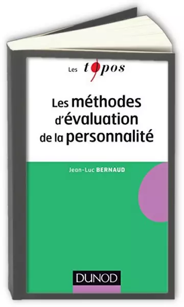 Les méthodes d'évaluation de la personnalité  Jean-Luc Bernaud