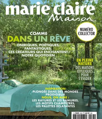 Marie Claire Maison N°533 – Mai-Juin 2022