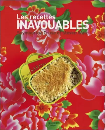 LES RECETTES INAVOUABLES - SEYMOURINA CRUSE