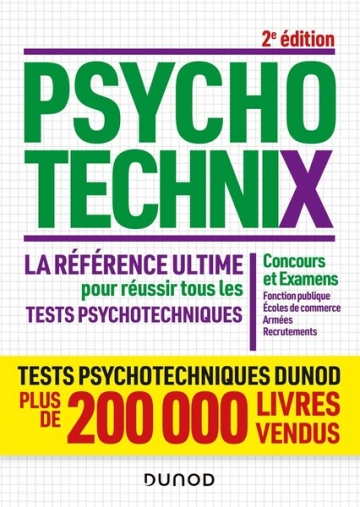 PsychotechniX - La référence ultime pour réussir tous les tests psychotechniques - 3e éd.