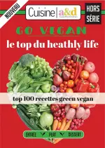 Cuisine a&d Hors Série N°3 – Top 100 Recettes Green Vegan 2018