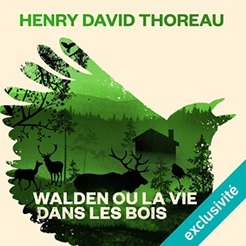 Walden ou la vie dans les bois  Henry David Thoreau