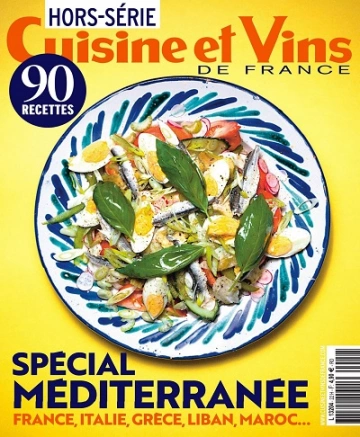 Cuisine et Vins de France Hors Série N°22 – Juin 2023