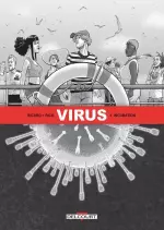 Virus - T01 Incubation