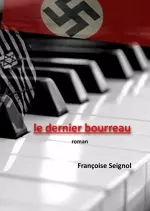Le dernier bourreau – Françoise Seignol
