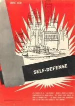 Self-defense sixieme lecon: Self defense. La science du combat dur et sans pitie