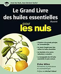 Le Grand Livre des huiles essentielles pour les Nuls – Elske Miles
