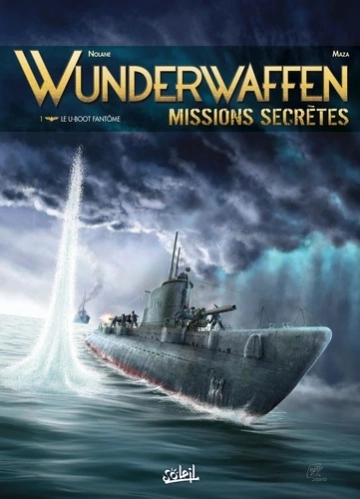 WUNDERWAFFEN - MISSIONS SECRÈTES - T01