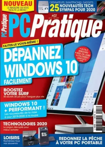 Windows & Internet Pratique Hors-Série - PC Pratique N°3 - Janvier-Mars 2020
