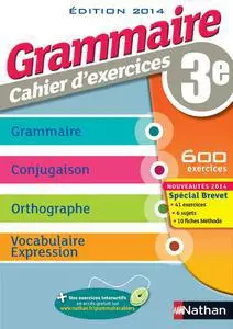 Grammaire 3e – Cahier d’exercices