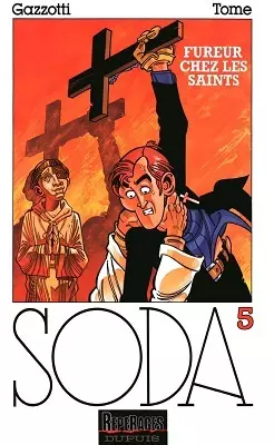 Soda tome 5 - Fureur chez les saints