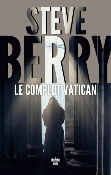 Le Complot Vatican  Steve Berry