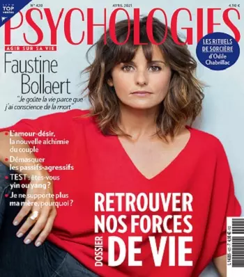 Psychologies Magazine N°420 – Avril 2021