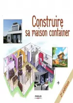 Construire sa maison container - 2eme edition