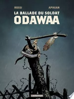 La Ballade du soldat Odawaa