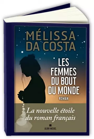 Les femmes du bout du monde  Melissa Da Costa