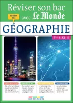 Réviser son bac avec Le Monde : Géographie