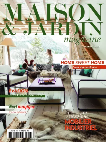 Maison & Jardin Magazine - Décembre 2019