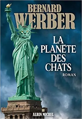 La Planète des chats - Bernard Werber