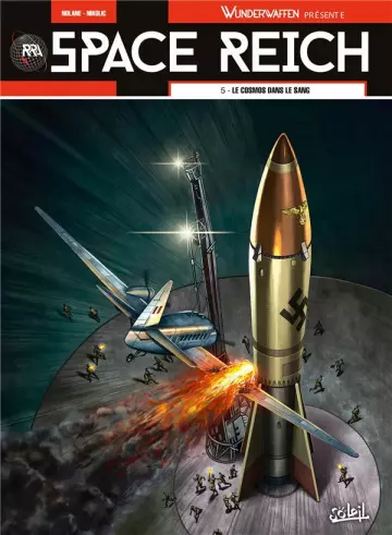 Wunderwaffen Présente - Space Reich - Tome 5 - Le Cosmos dans le sang