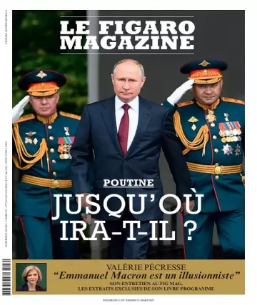 Le Figaro Magazine Du 11 Mars 2022