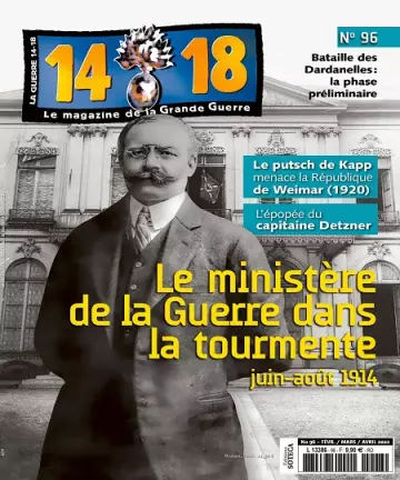 Le Magazine De La Grande Guerre 14-18 N°96 – Février-Avril 2022