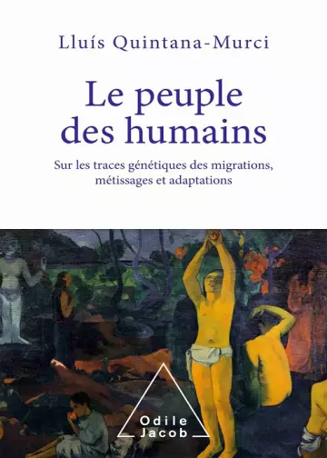 Le peuple des humains - Lluís Quintana-Murci