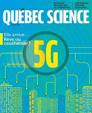 Québec Science Magazine – Avril-Mai 2020