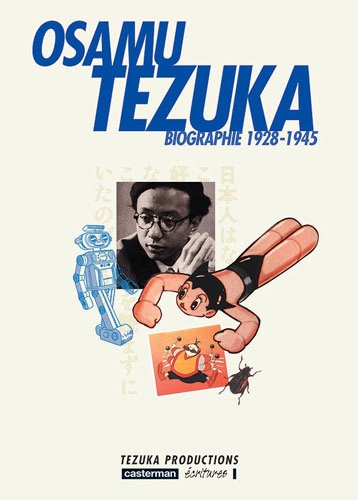 Osamu Tezuka - Biographie [Intégrale 4 tomes]
